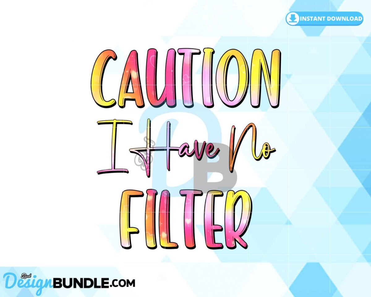 caution-i-have-no-filter
