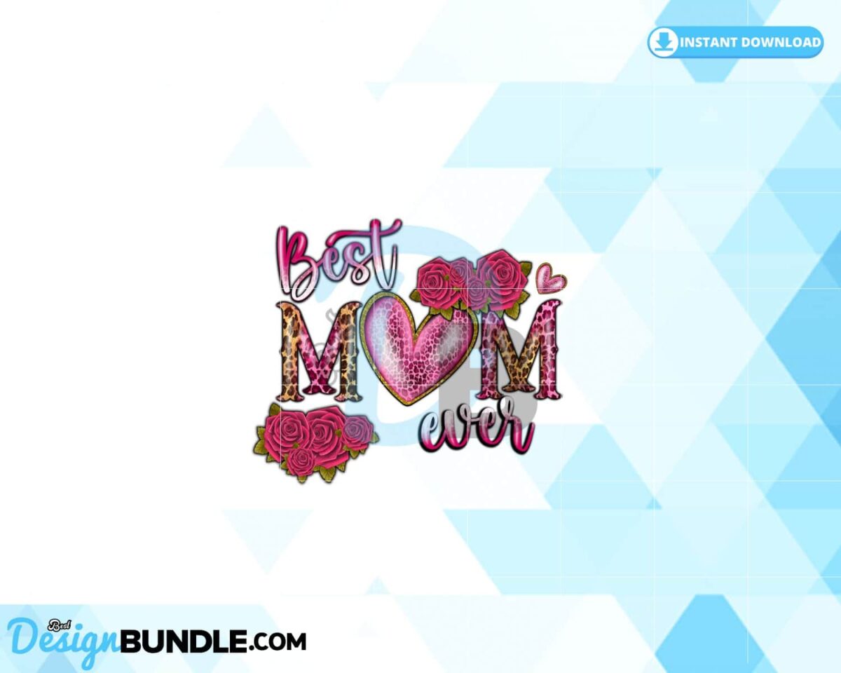 best-mom-ever-png-mothers-day-mom-png