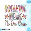 breaking-news-no-one-cares