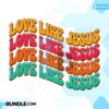 love-like-jesus-retro-sublimation-png