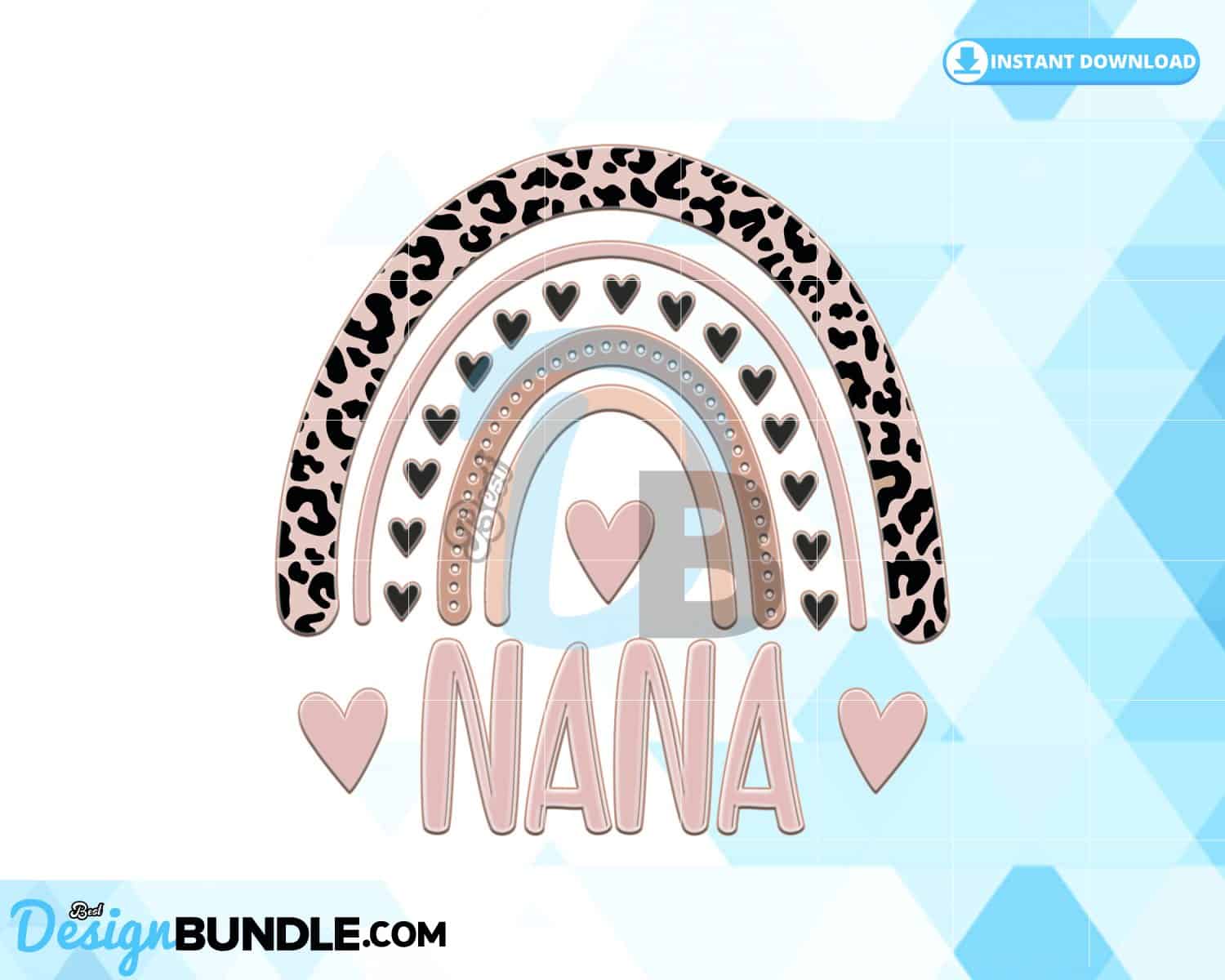 Nana Rainbow Sublimation, Grandma PNG Instant Download » BestDesignBundle