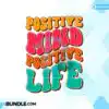 positive-mind-positive-life-retro-png