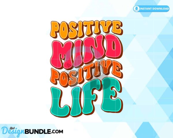 positive-mind-positive-life-retro-png