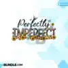 insprational-png-perfectly-imperfect