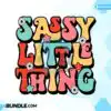 Sassy Little Thing Sublimation sassy-little-thing-sublimation-retro