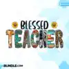 blessed-teacher-sublimation-teacher-png