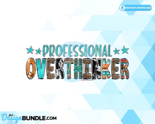 professional-overthinker-sublimation-png
