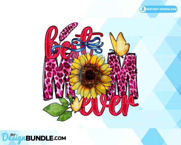 best-mom-ever-mom-sublimation