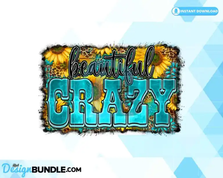 beautiful-crazy-sarcastic-sublimation