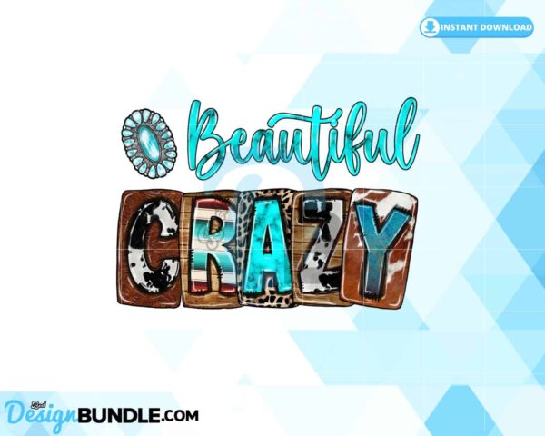 beautiful-crazy-sarcastic-sublimation