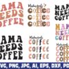 mama-needs-coffee-wavy-groovy-svg-png
