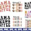 mama-needs-coffee-wavy-groovy-svg-png
