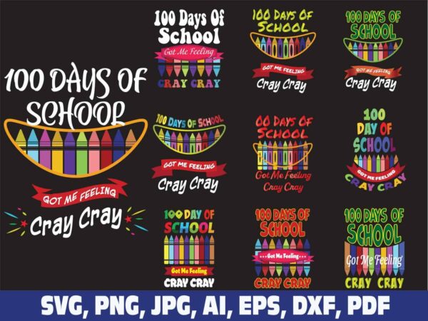 100-days-of-school-got-me-feeling-cray-cray