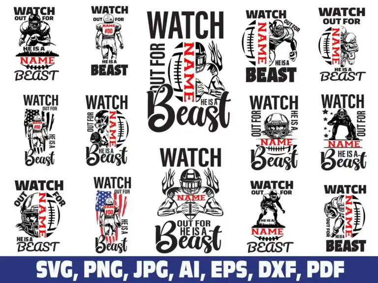 watch-out-hes-a-beast-svg-football-svg