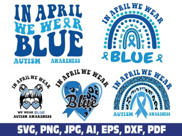 in-april-we-wear-blue-autism-awareness
