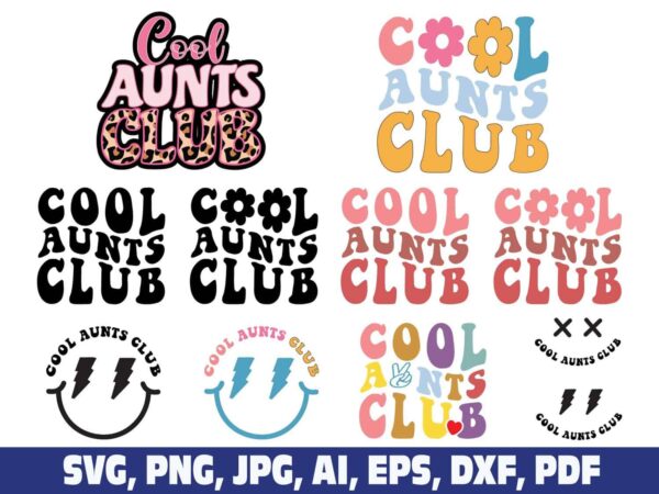 cool-aunts-club-svg-png-bundle-aunt-svg