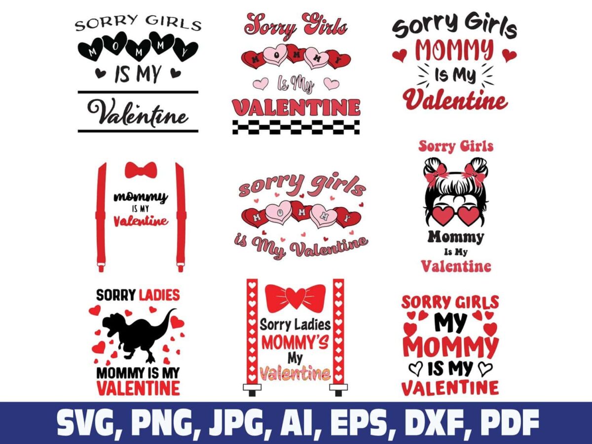 sorry-girls-mommy-is-my-valentine-svg