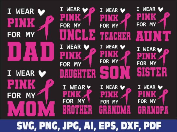 i-wear-pink-for-my-family-svg-cancer