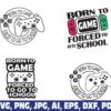 born-to-game-forced-to-go-to-school-svg