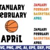 january-february-basketball-april-svg