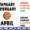 january-february-basketball-april-svg