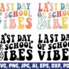 last-day-of-school-vibes-svg-png