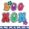 Dog Mom PNG SVG dog-mom-png-svg-dog-mom-dalmatian-dots