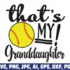 that-is-my-granddaughter-softball-svg