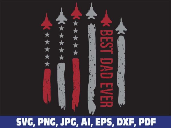 best-dad-ever-jet-fighter-flag-svg-png