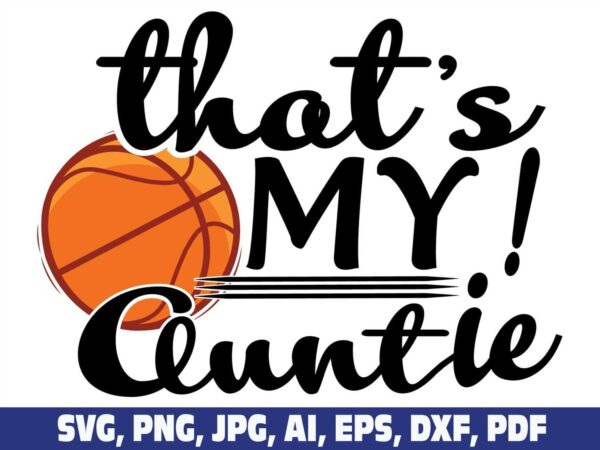 that-is-my-auntie-basketball-svg