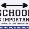 school-is-important-but-muscles-are-imp
