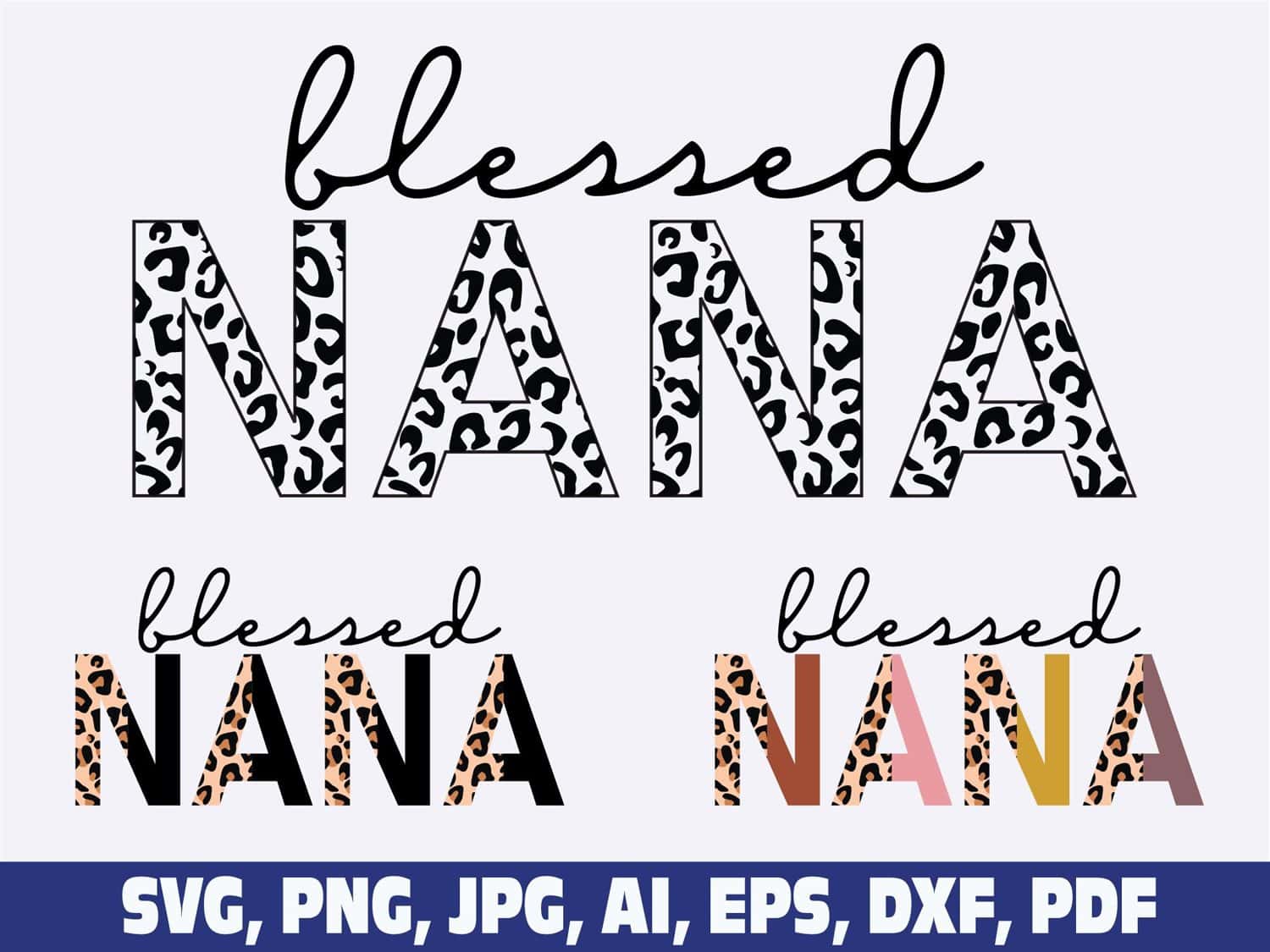 Blessed Nana Instant Download » BestDesignBundle