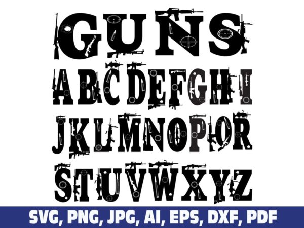 gun-alphabet-font-letters-army-svg-png
