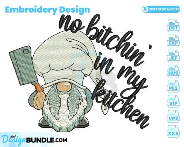 no-bitchin-in-my-kitchen-embroidery-design