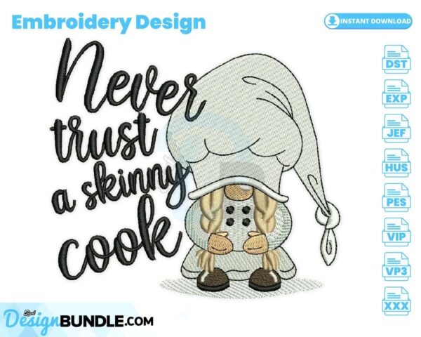 never-trust-a-skinny-cook-embroidery-design