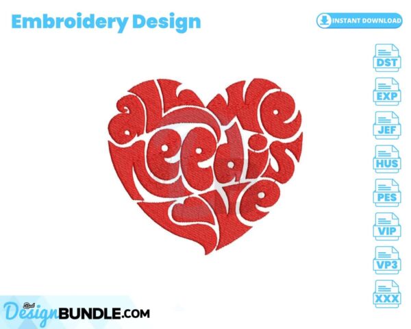 all-we-need-is-love-embroidery-design