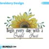 begin-every-day-with-a-grateful-heart-embroidery-design