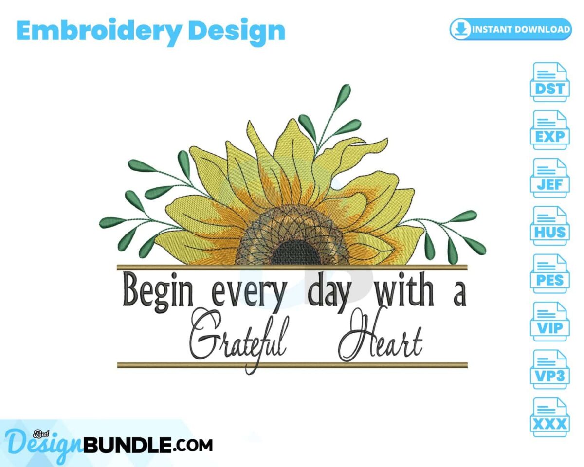 begin-every-day-with-a-grateful-heart-embroidery-design