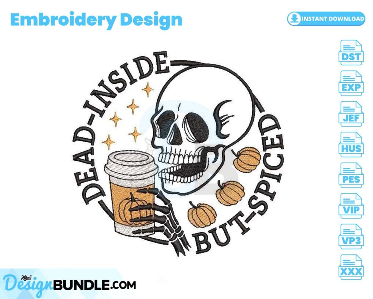 dead-inside-but-spiced-embroidery-design