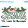 jesus-the-reason-for-the-season-embroidery-design