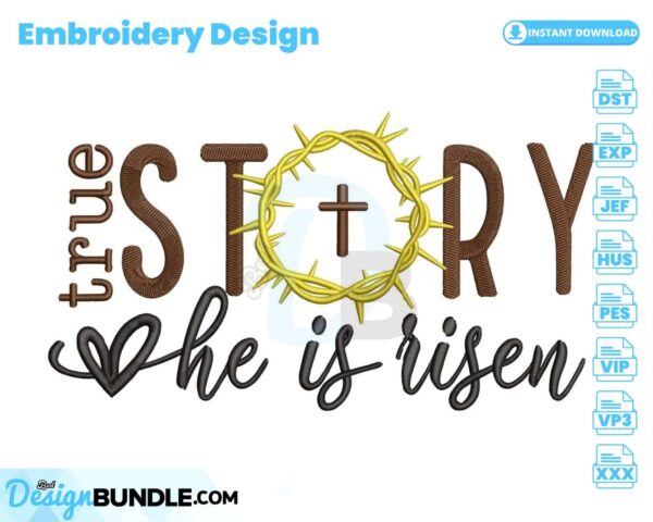 true-story-he-is-risen-embroidery-design