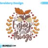 enjoy-the-little-things-embroidery-design