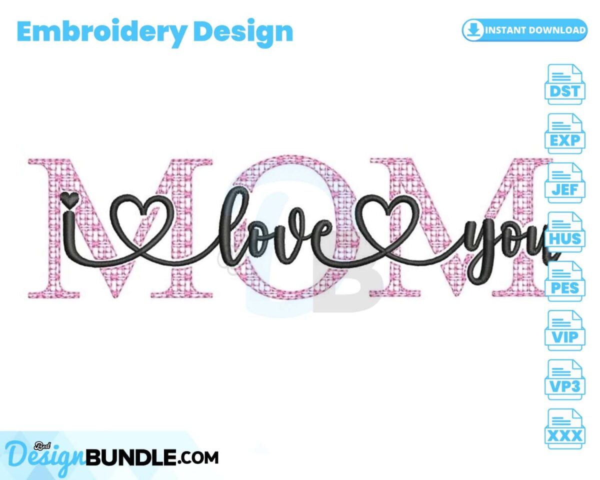 mom-i-love-you-embroidery-design