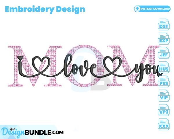 mom-i-love-you-embroidery-design