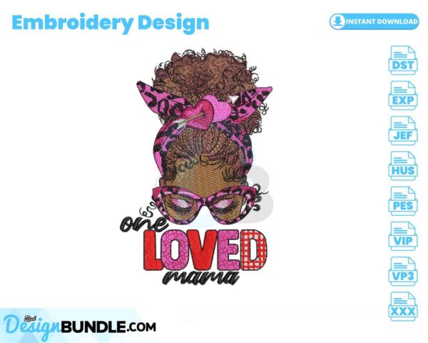 one-loved-mama-valentine-embroidery-design