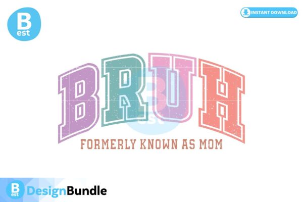 bruh-mothers-day-mom-mama-svg