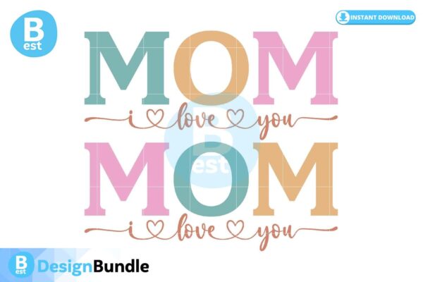 mom-i-love-you-svg-design