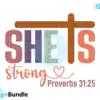 she-is-strong-proverbs-3125-svg-design