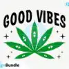 Good Vibes SVG good-vibes-svg