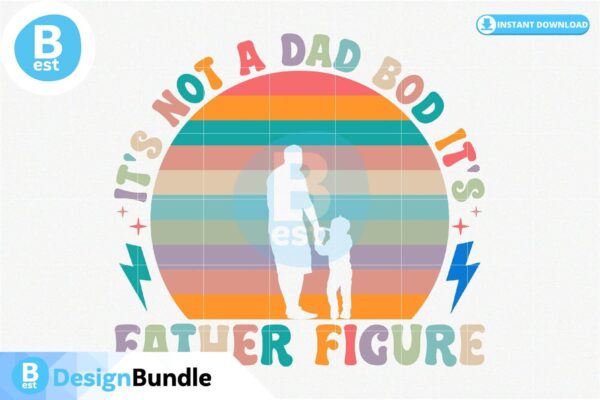 its-not-a-dad-bod-its-a-father-figure-svg